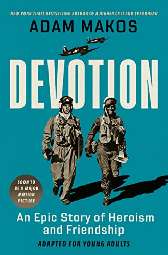 Devotion: An Epic Story of Heroism and Friendship