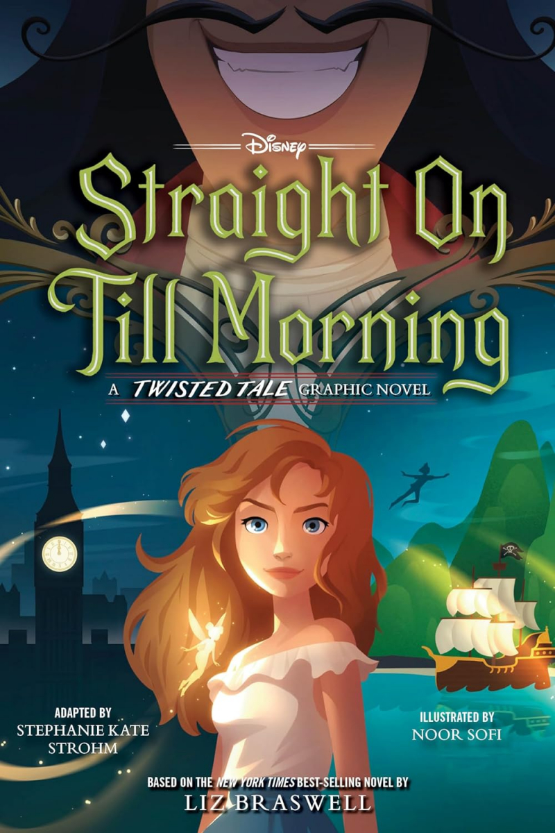Straight On Till Morning: A Twisted Graphic Novel